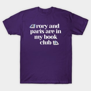 Rory and Paris Book Club with Books T-Shirt